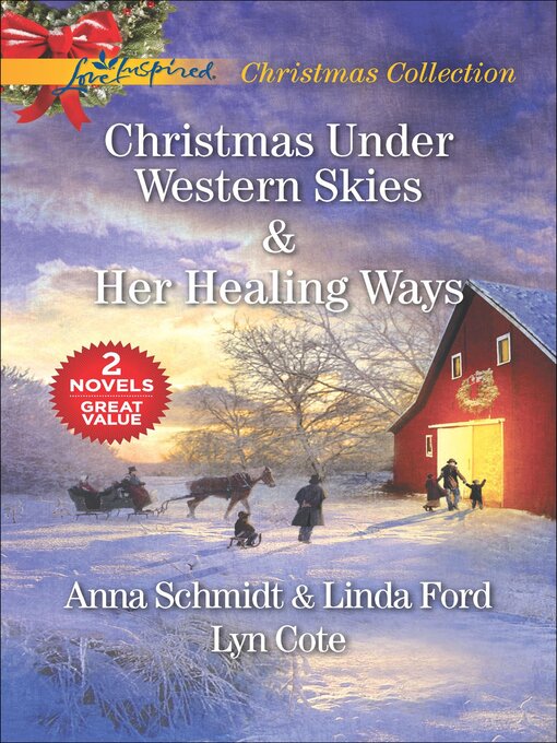 Title details for Christmas Under Western Skies & Her Healing Ways by Anna Schmidt - Available